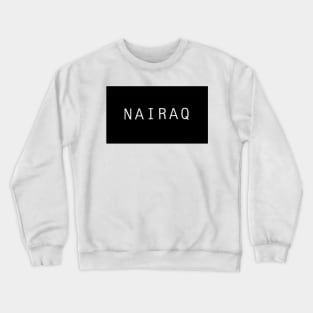 OG NAIRAQ Crewneck Sweatshirt